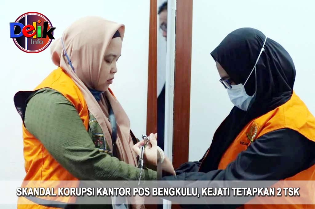 SKANDAL KORUPSI KANTOR POS BENGKULU, KEJATI TETAPKAN 2 TSK