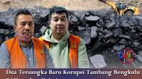 Dua Tersangka Baru Korupsi Tambang Bengkulu Di Tetapkan Kejati Bos Sucofindo Dan Bos RSM