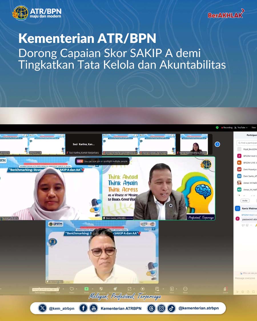 Kementerian ATRBPN Dorong Capaian Skor SAKIP A demi Tingkatkan Tata Kelola dan Akuntabilitas