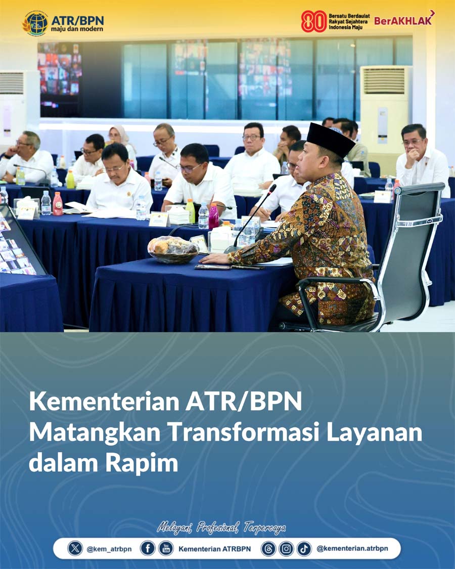 Kementerian ATR BPN Matangkan Transformasi Layanan dalam Rapim