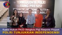 Kuasa Hukum PAUD Bengkulu Puji Respons Propam Polri Tunjukkan Independensi