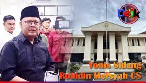 Rohidin Mersyah Di Vonis Bersalah Dijatuhi Hukuman Penjara