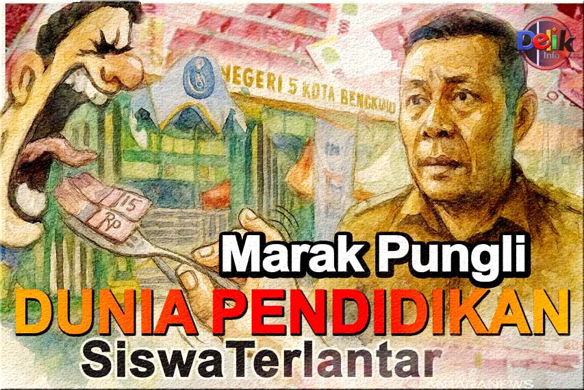 SMAN 5 Marak Pungli Dunia Pendidikan Kota Bengkulu Tercoreng Nasib Siswa Terlantar