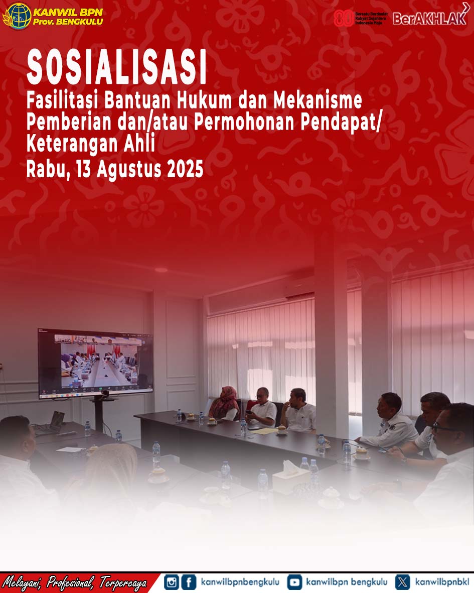 Sosialisasi Fasilitasi Bantuan Hukum dan Mekanisme Pemberian dan atau Permohonan Pendapat Keterangan Ahli